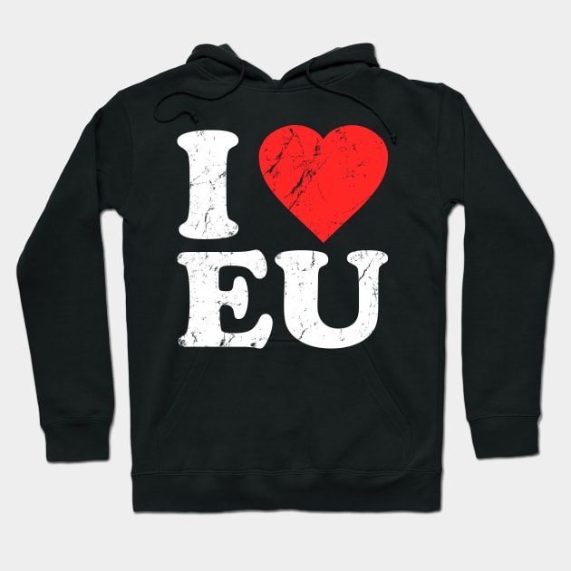 I Love Eu Hoodie by Flippin' Sweet Gear